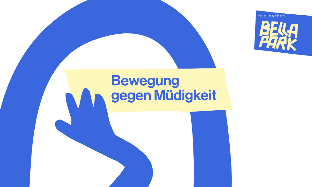 Bewegung gegen Müdigkeit – BELLA PARK, 11.06.2026