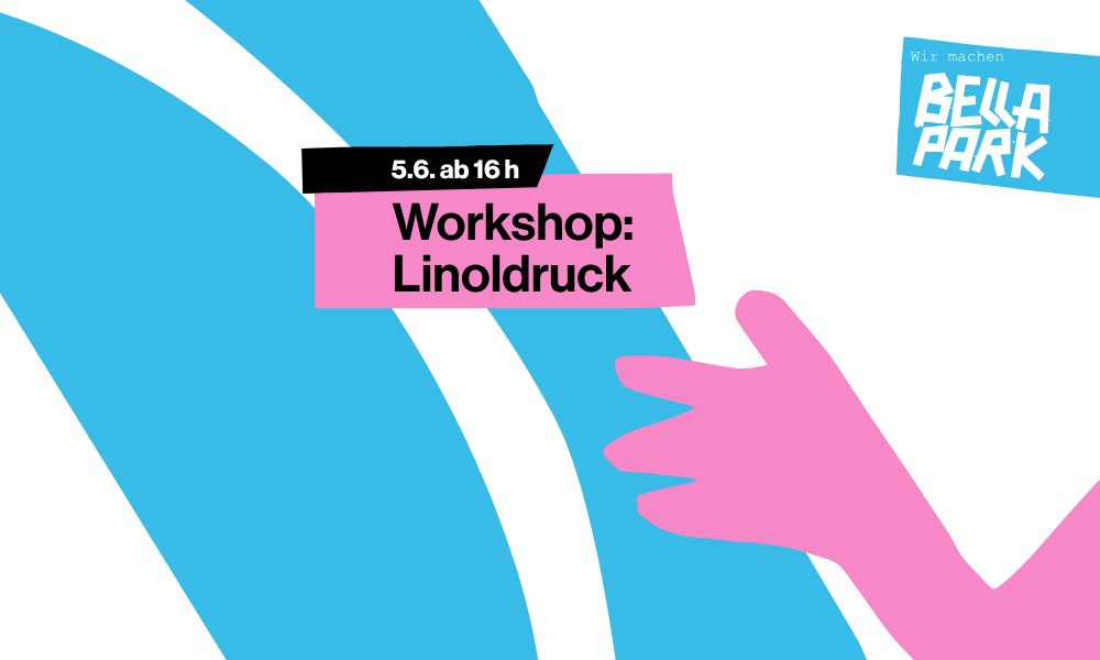 Workshop: Linoldruck – BELLA PARK, 05.06.2026