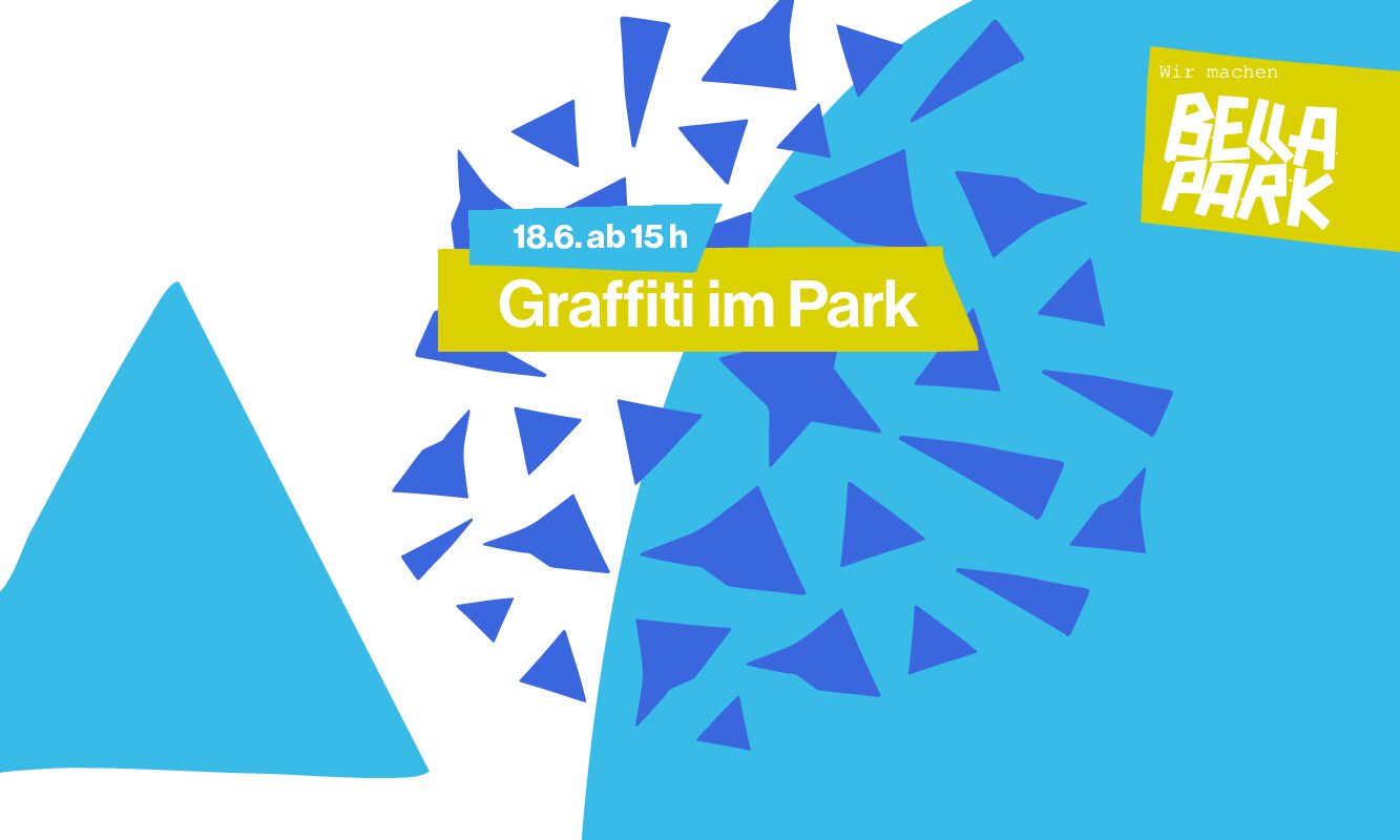 Graffiti im Park – BELLA PARK, 18.06.2026